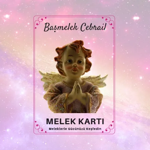 Melek Kartı: Başmelek Cebrail