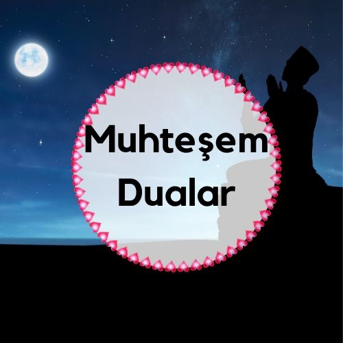 Dua Nedir? İçinizi Rahatlatacak Dualar