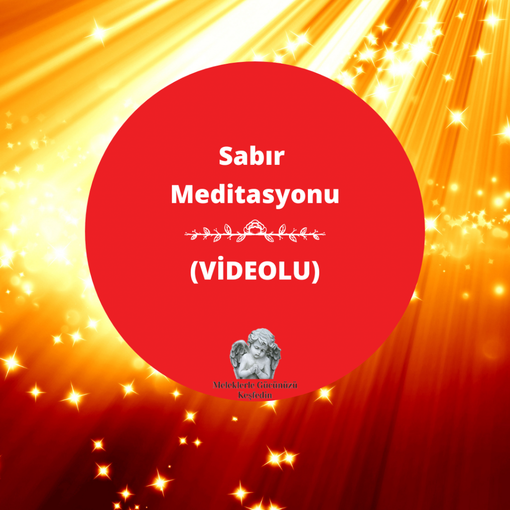Sabır Meditasyonu – 432.Hz Frekanslı İle İyileşme Meditasyonu