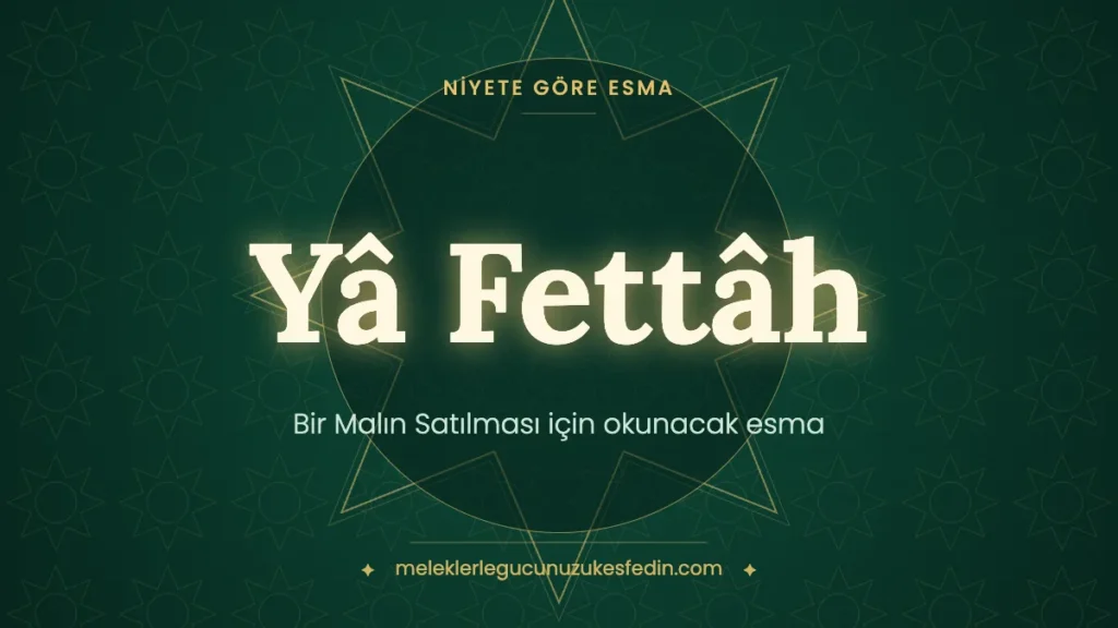 Bir Malın Satılması için Okunacak Esma: Hangi Esma Kaç Kere Okunur?