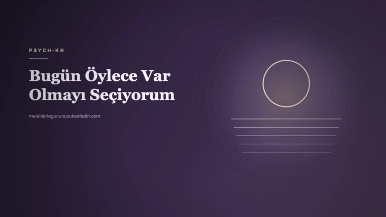 Bugün Öylece Var Olmayı Seçiyorum