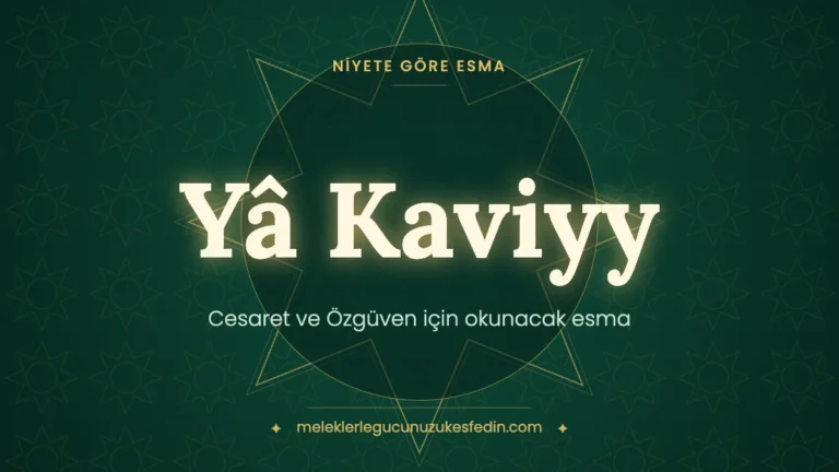 Cesaret ve Özgüven için Okunacak Esma: Hangi Esma Kaç Kere Okunur?