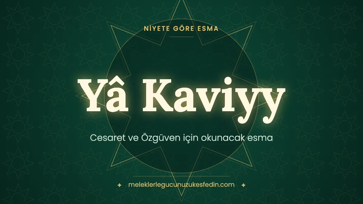 Cesaret ve Özgüven için Okunacak Esma: Hangi Esma Kaç Kere Okunur?