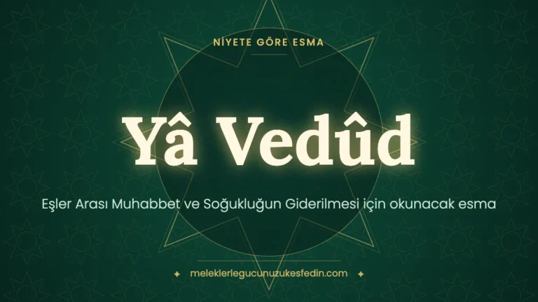 Eşler Arası Muhabbet ve Soğukluğun Giderilmesi için Okunacak Esma: Hangi Esma Kaç Kere Okunur?