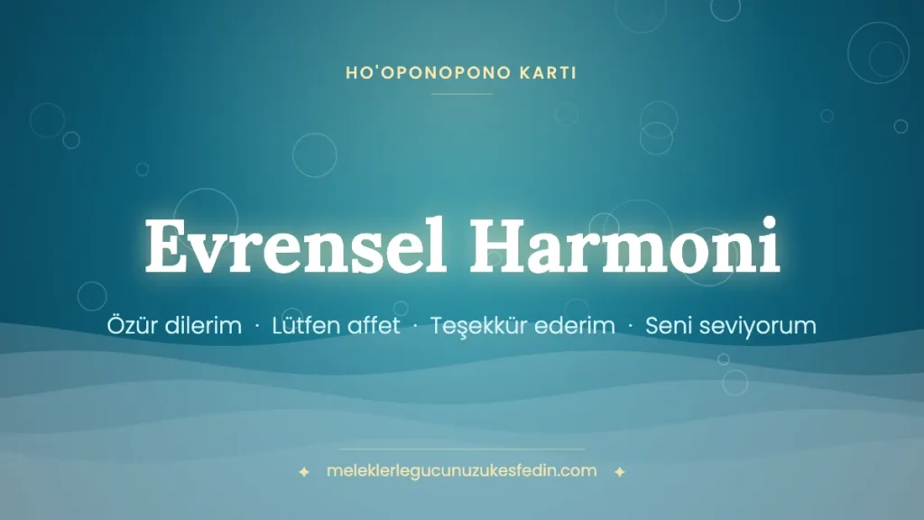 Evrensel Harmoni & Ho’oponopono Kartı