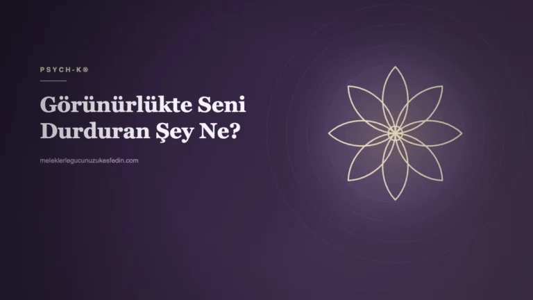Görünürlükte Seni Durduran Şey Ne?