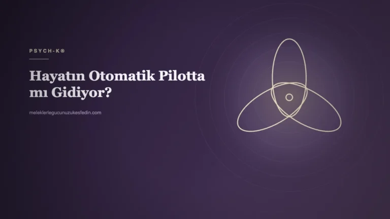 Hayatın Otomatik Pilotta mı Gidiyor?
