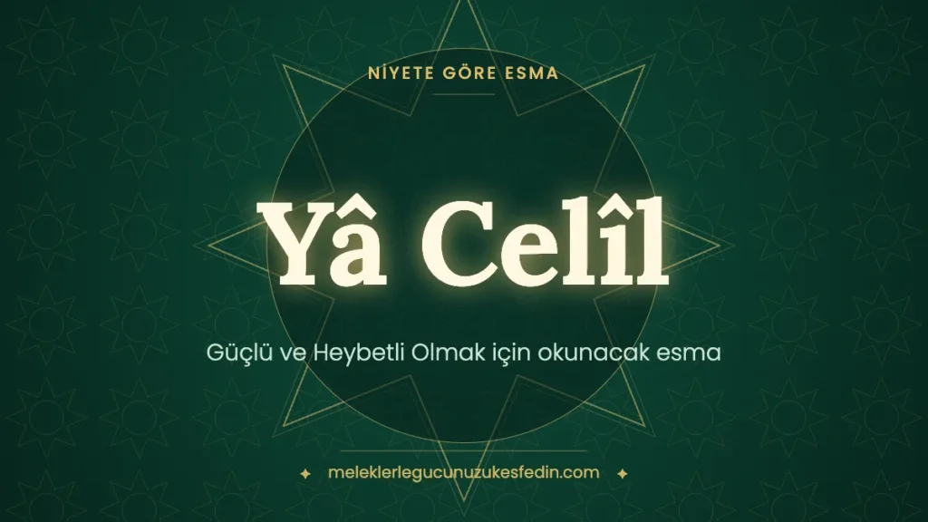 Güçlü ve Heybetli Olmak için Okunacak Esma: Hangi Esma Kaç Kere Okunur?