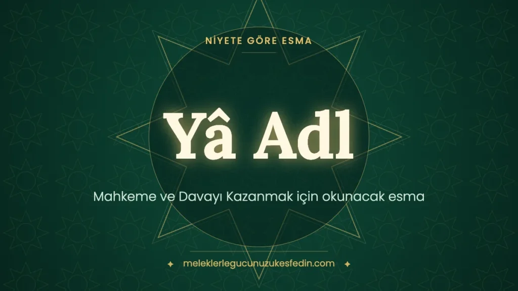 Mahkeme ve Davayı Kazanmak için Okunacak Esma: Hangi Esma Kaç Kere Okunur?