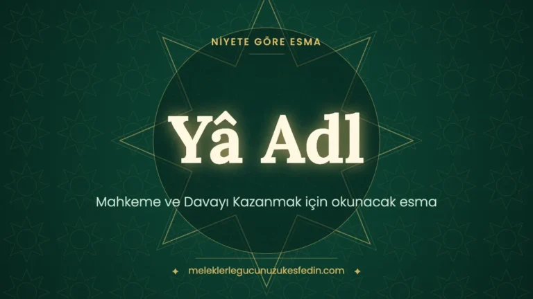 Mahkeme ve Davayı Kazanmak için Okunacak Esma: Hangi Esma Kaç Kere Okunur?