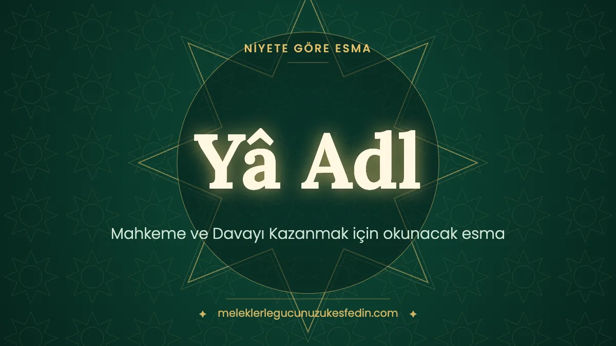 Mahkeme ve Davayı Kazanmak için Okunacak Esma: Hangi Esma Kaç Kere Okunur?