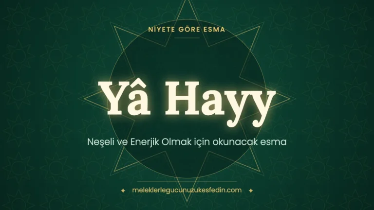 Neşeli ve Enerjik Olmak için Okunacak Esma: Hangi Esma Kaç Kere Okunur?